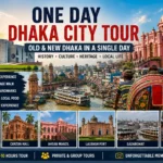 one day dhaka city tour